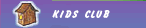Kids Club